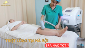 Triệt lông tại Hà Nội Spa nào tốt ? chi phí bao nhiêu ?