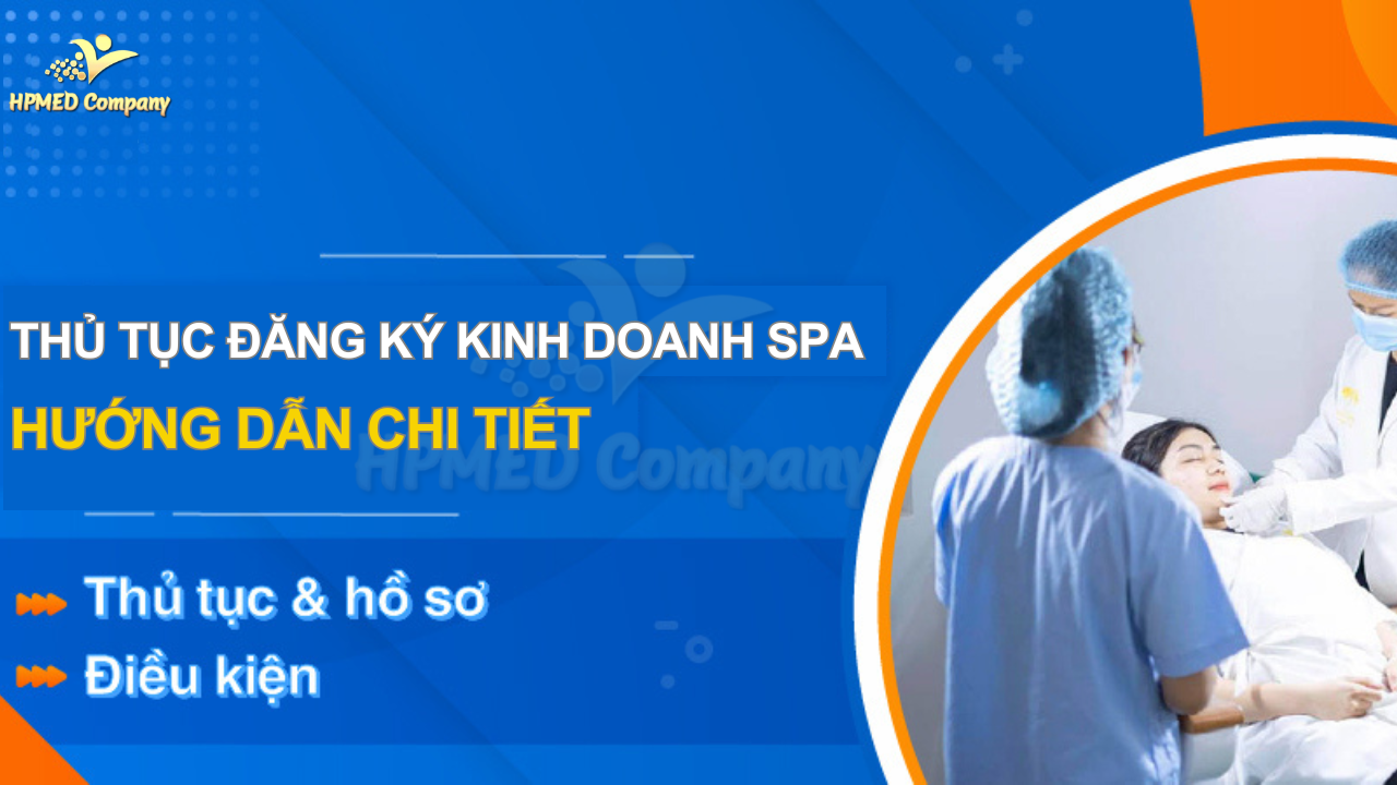 THỦ TỤC ĐĂNG KÝ KINH DOANH SPA 💎 HƯỚNG DẪN CHI TIẾT TỪ A–Z 2025 1 THỦ TỤC ĐĂNG KÝ KINH DOANH SPA – HƯỚNG DẪN CHI TIẾT
