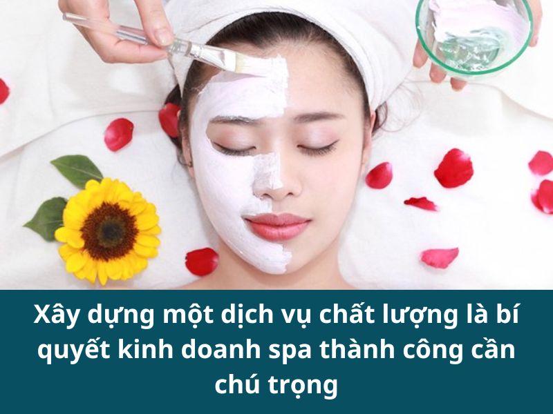 Bí Quyết Kinh Doanh Spa Thành Công – Hướng Dẫn Chi Tiết Từ AZ Cho Chủ Spa 2025 2 Bí Quyết Kinh Doanh Spa Thành Công – Hướng Dẫn Chi Tiết Từ AZ Cho Chủ Spa 2025